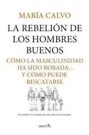 Rebelión de los Hombres Buenos, la
