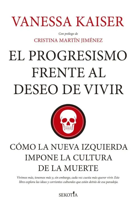 Progresismo Frente Al Deseo de Vivir, el