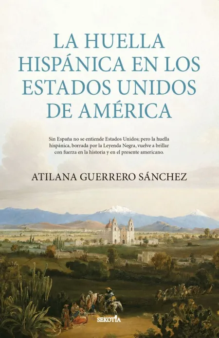 Huella Hispánica en los Estados Unidos de América,