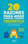 20 RAZONES PARA AMAR LA LINGÜÍSTICA