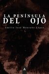 LA PENÍNSULA DEL OJO