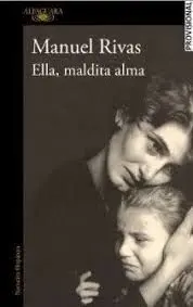 Ella, Maldita Alma