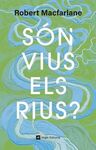 SÓN VIUS ELS RIUS?