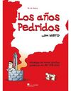 LOS AÑOS PEDRIDOS