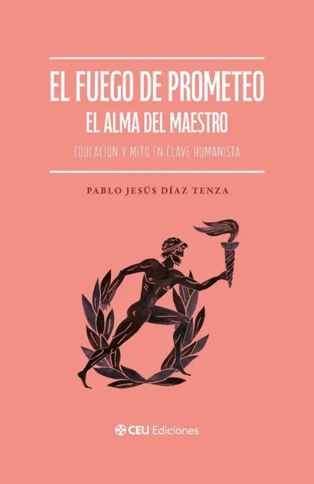 El Fuego de Prometeo. El Alma del Maestro.