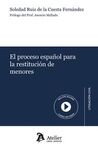 EL PROCESO ESPAÑOL PARA LA RESTITUCION DE MENORES