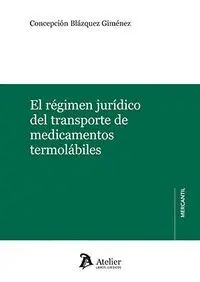 El Regimen Juridico del Transporte de Medicamentos Termolab
