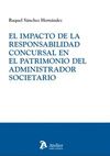 IMPACTO DE LA RESPONSABILIDAD CONCURSAL EN EL PATRIMONIO DEL ADMINISTRADOR SOCIE