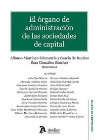El Organo de Administracion de las Sociedades de Capital