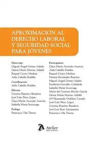 Aproximacion Al Derecho Laboral y Seguridad Social para Jov