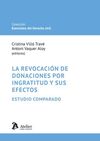 LA REVOCACION DE DONACIONES POR INGRATITUD Y SUS EFECTOS: ESTUDIO COMPARADO