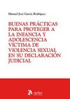 BUENAS PRÁCTICAS PARA PROTEGER A LA INFANCIA Y ADOLESCENCIA VÍCTIMA DE VIOLENCIA
