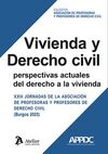 VIVIENDA Y DERECHO CIVIL: PERSPECTIVAS ACTUALES DEL DERECHO A LA VIVIENDA