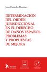 DETERMINACION DEL ORDEN JURISDICCIONAL EN EL DERECHO DE DAÑOS ESPAÑOL: