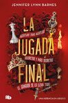 LA JUGADA FINAL (UNA HERENCIA EN JUEGO 3)