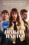 DIMELO BAJITO (ED. PELICULA)