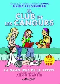 El Club de les Cangurs (Vol. 1). La Gran Idea de la Kristy