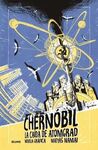 CHERNOBIL. LA CAIDA DE ATOMGRAD
