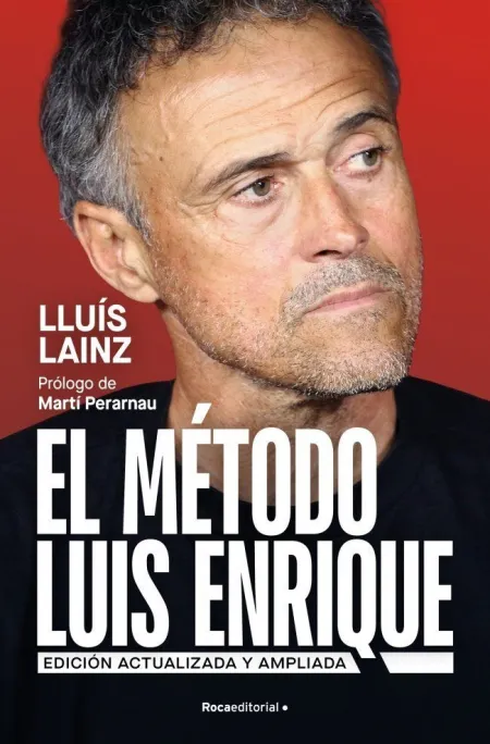 Metodo Luis Enrique, el (Ed. actualizada)