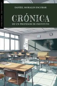 Crónica de un Profesor de Instituto