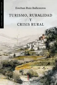 Turismo, Ruralidad y Crisis Rural
