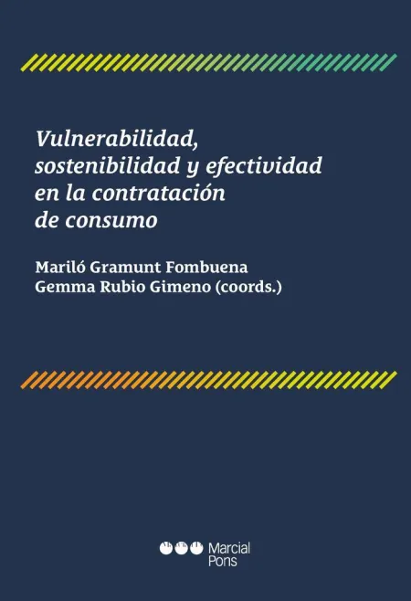 Vulnerabilidad, Sostenibilidad y Efectividad en la Cotratacion de Consumo