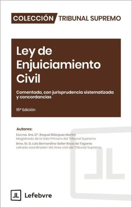 Ley de Enjuiciamiento Civil Comentada 15ª Edición