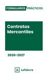 FORMULARIOS PRÁCTICOS CONTRATOS MERCANTILES 2026-2027
