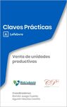 CLAVES PRÁCTICAS VENTA DE UNIDADES PRODUCTIVAS