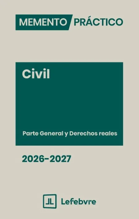 Memento Civil. Parte General y Derechos Reales 2026-2027