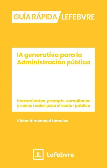 Guía Rápida Ia Generativa para la Administración Pública