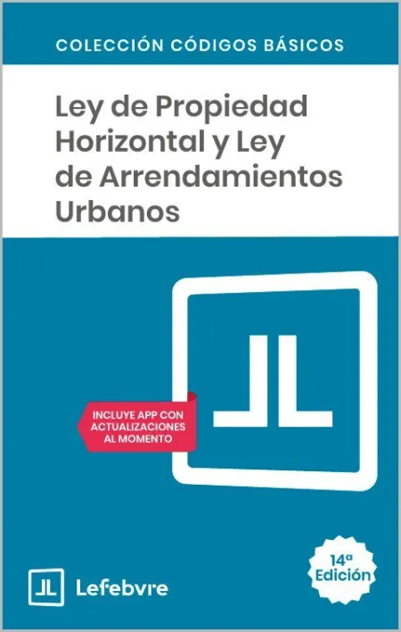 Ley Propiedad Horizontal y Ley Arrendamientos 14ª Edc.