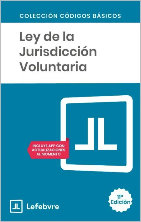 Ley de Jurisdiccion Voluntaria 11ª Edc.