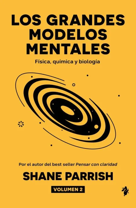Los Grandes Modelos Mentales. Fisica, Quimica y Bi