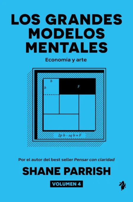 Los Grandes Modelos Mentales. Economia y Arte