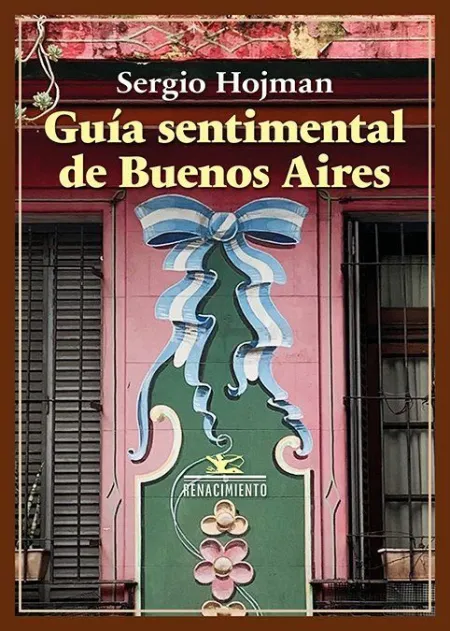 Guia Sentimental de Buenos Aires