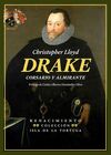 DRAKE. CORSARIO Y ALMIRANTE