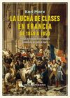 LUCHA DE CLASES EN FRANCIA DE 1848 A 1850, LA