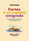 CARTAS A UN ESPAÑOL EMIGRADO