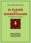 PLACER DE LA DOMESTICACION. DE LA GIMNASIA AL VIDE