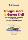 TRILOGIA SOBRE LA GUERRA CIVIL