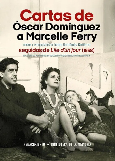 Cartas de Oscar Dom¡Nguez a Marcelle Ferry