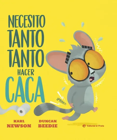 Necesito Tanto Tanto Hacer Caca