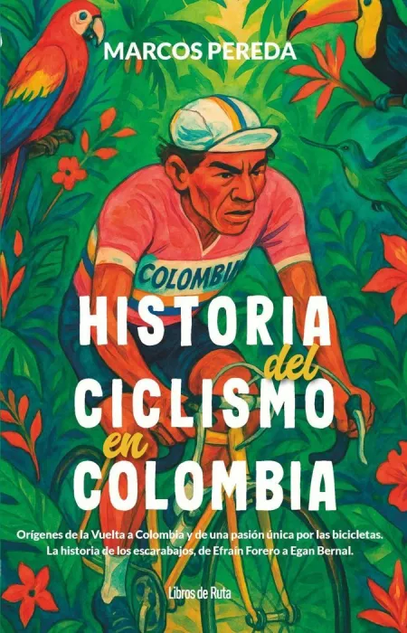 Historia del Ciclismo en Colombia