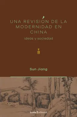 Una Revisión de la Modernidad en China