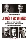 LA RAZÓN Y SUS ENEMIGOS