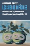 LOS SIGLOS DIFICILES