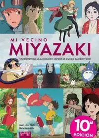 Mi Vecino Miyazaki. 10ª Edición