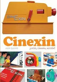 Cinexin. ¡Luces, Cámaras, Acción!