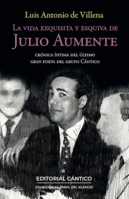 Vida Exquisita y Esquiva de Julio Aumente, la